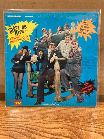 Mort De Rire: Avec Claude Blanchard & Cie