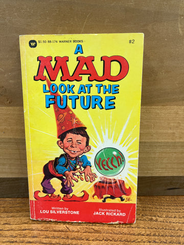 A Mad Look at the Future