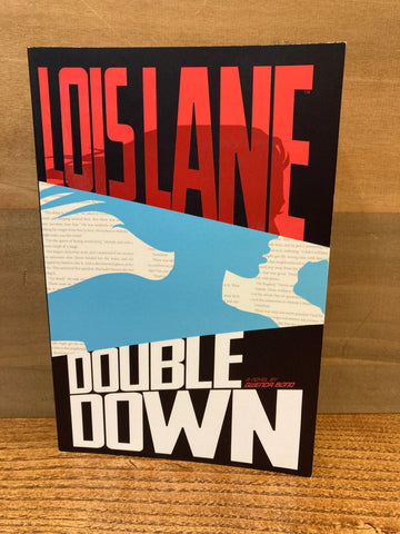 Lois Lane: Double Down