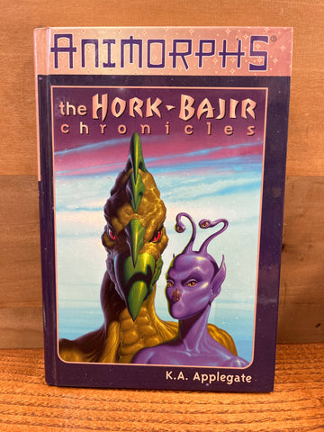 Animorphs: The Hork-Bajir Chronicles: KA Applegate