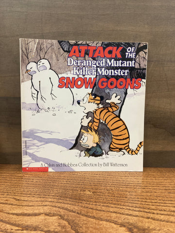 Calvin and Hobbes: Attack of the Deranged Mutant Killer Monster Snow Goons