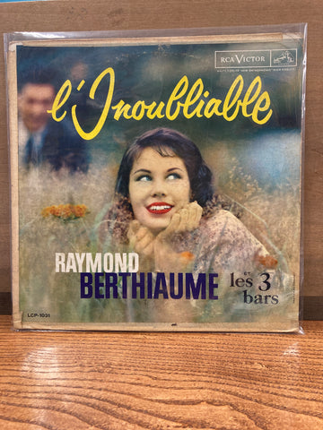 L'iroubliable: Raymond Berthiaume