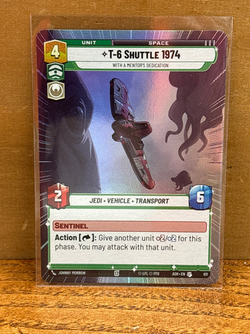 T-6 Shuttle 1974: With a Mentors Dedication(Hyperspace)(Foil)