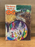The Secret World of OG
