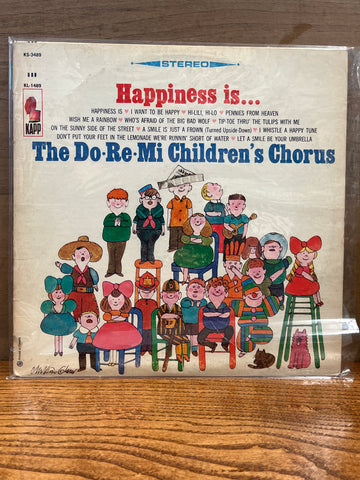 Happiness Is...: The Do Re Mi Children's Chorus