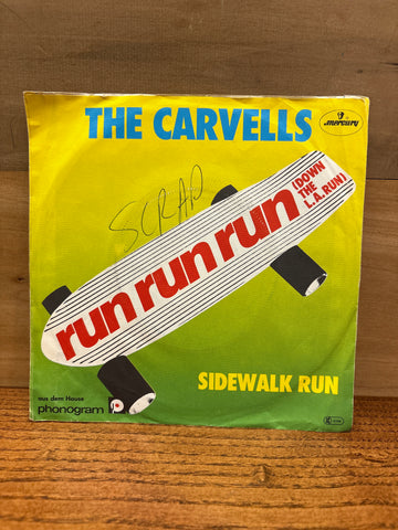 Run, Run, Run(Down The LA Run)/Sidewalk: Carvells