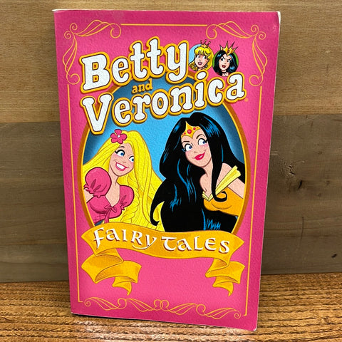 Betty & Veronica: Fairy Tales