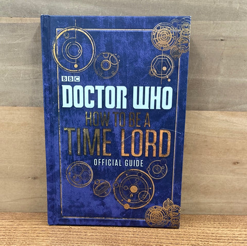 Doctor Who: How to Be A Time Lord