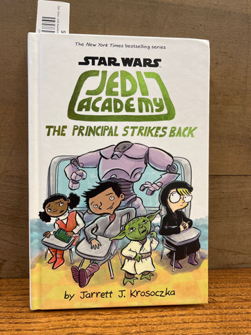Star Wars Jedi Academy: The Principal Strikes Back