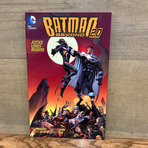Batman Beyond 2.0 Vol 2: Justice Lords Beyond