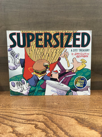 Supersized: A Zits Treasury