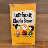 Let's Face it Charlie Brown