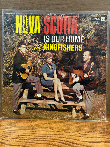 Nova Scotia is Our Home: The Kingfishers
