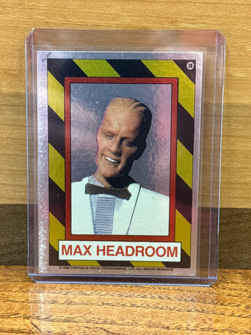 Max Headroom(Foil) #39