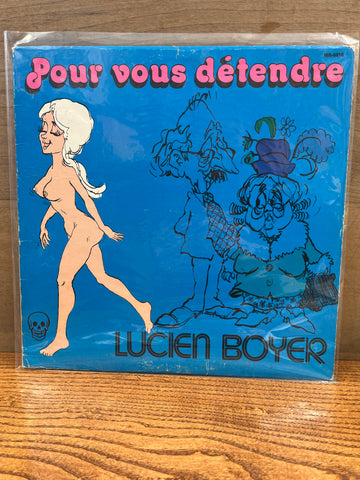 Pour Vous Detendre: Lucien Boyer