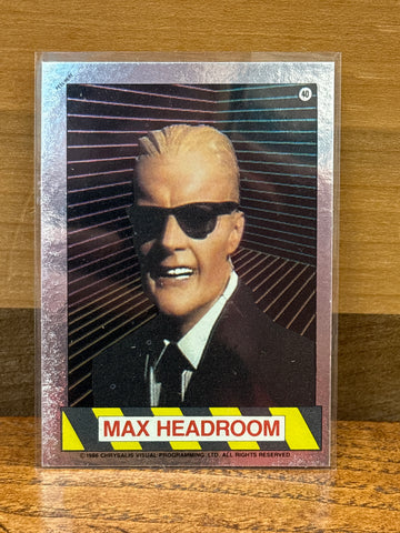 Max Headroom(Foil) #40