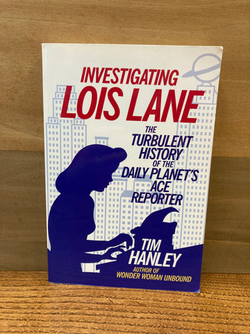 Investigating Lois Lane