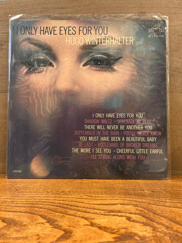 I Only Have Eyes for You: Hugo Winterhalter