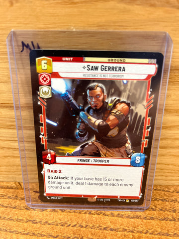 Saw Gerrera: Resistance is Not Terrorism(Foil)