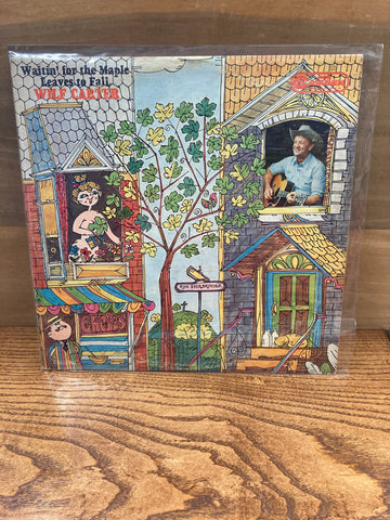 Waitin for the Maple Leaves to Fall: Wilf Carter