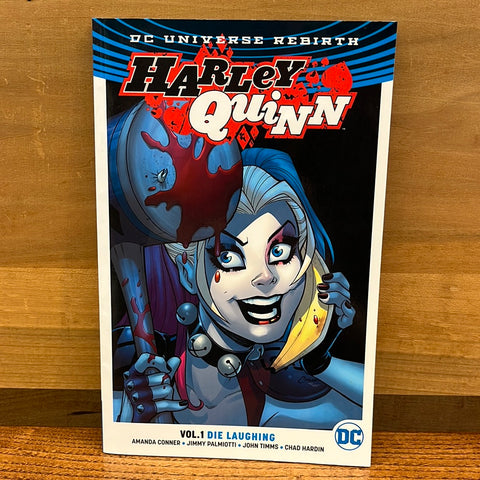 Harley Quinn Vol 1: Die Laughing