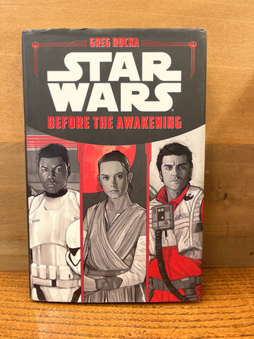 Star Wars: Before The Awakening: Greg Rucka