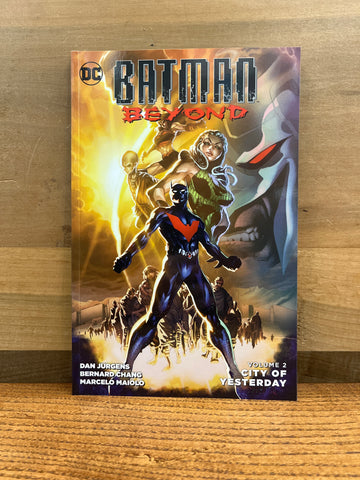 Batman Beyond Vol 2: City of Yesterday