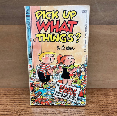 Family Circus: Pick Up What Things?