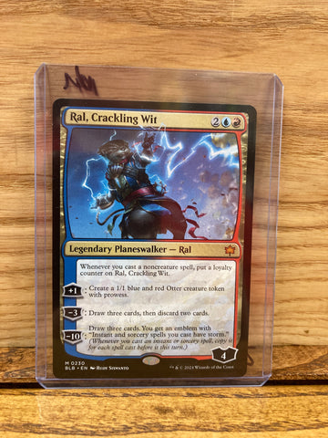 Ral, Crackling Wit