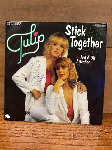 Stick Together/ Just a Bit Attention: Tulip