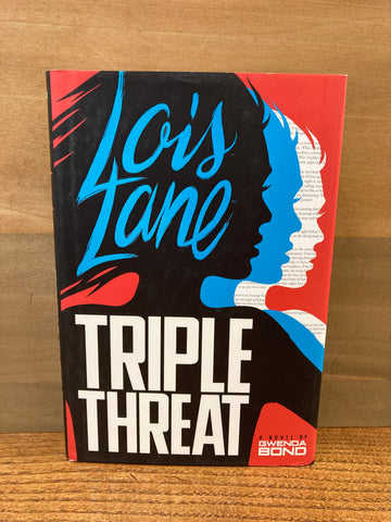 Lois Lane: Triple Threat
