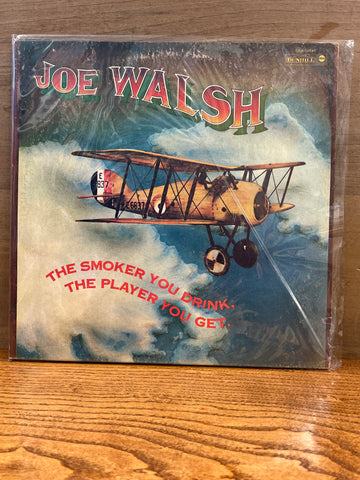 The Smoker You Drink, The Player You Get: Joe Walsh