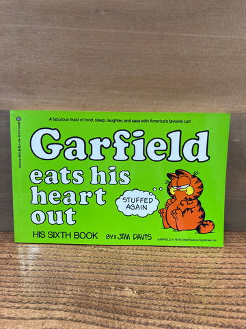 Garfield Eats His Heart Out: His Sixth Book