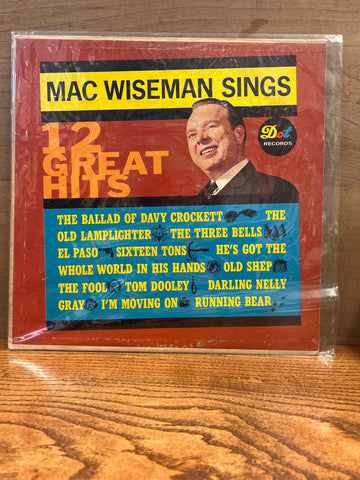 Mac Wiseman Sings: 12 Great Hits