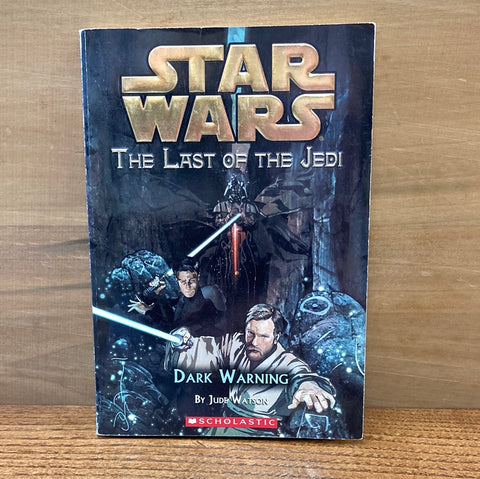 Star Wars The Last of the Jedi: Dark Warning