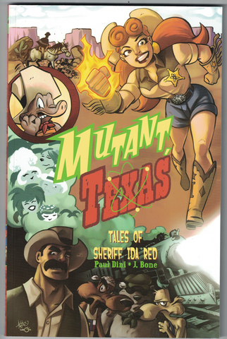 Mutant Texas: Tales of Sheriff Ida Red