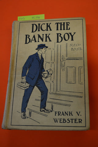 Dick The Bank Boy(Frank V Webster):Cupples & Leon 1911
