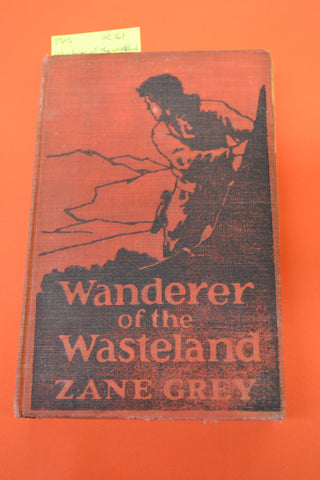 Wanderer of the Wasteland(Zane Grey): Musson Book Co 1923