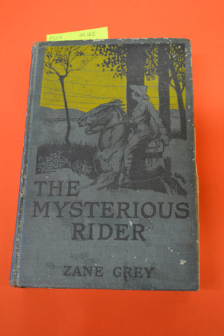 The Mysterious Rider(Zane Grey): Musson Book Co 1921