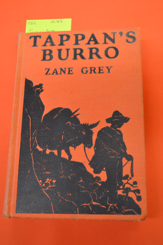 Tappan's Burro(Zane Grey): Grosset & Dunlap 1923