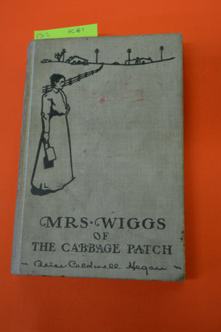 Mrs Wiggs of the Cabbage Patch(Alice Caldwell Hegan) Briggs 1918