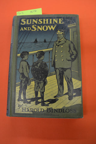 Sunshine and Snow(Harold Bindloss): Musson Book Co