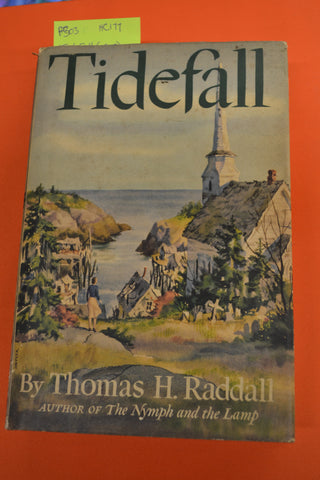 Tidefall(Thomas H. Raddall)McClelland & Stewart 1953