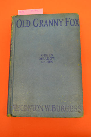Old Granny Fox(Thornton W Burgess)Grosset & Dunlap 1920