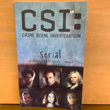 CSI: Serial