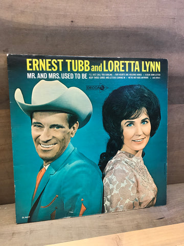 Mr. and Mrs. Used to Be: Ernest Tubb and Loretta Lynn