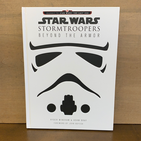Star Wars: Stormtroopers: Beyond the Armor