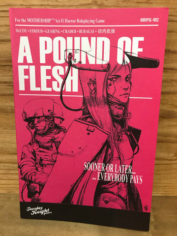 A Pound of Flesh: Mothership RPG