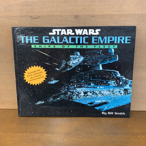 Star Wars: The Galactic Empire Ships of the Fleet