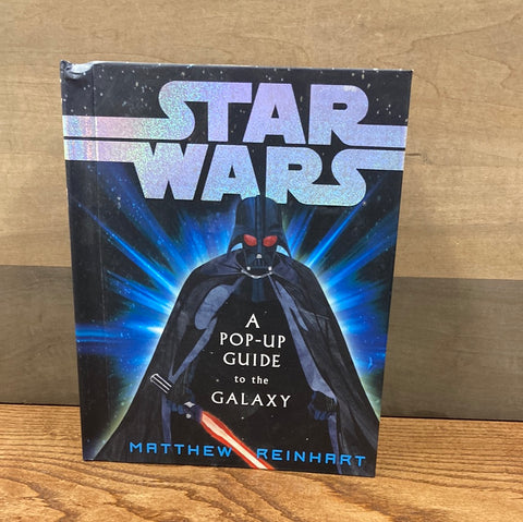 Star Wars: A Pop Up Guide to the Galaxy